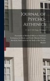 Journal of Psycho-asthenics; v. 16-17 1911 Sept.-1913 June