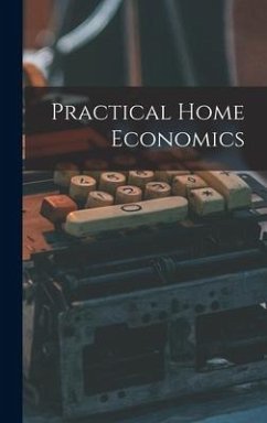 Practical Home Economics - Anonymous