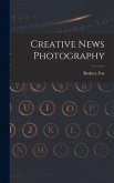 Creative News Photography