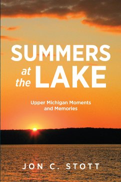 Summers at the Lake (eBook, ePUB) - Stott, Jon C.