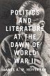 Politics and Literature at the Dawn of... - Bild 1
