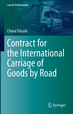 Contract for the International Carriage of Goods by Road (eBook, PDF) - Tincani, Chiara