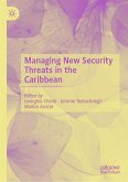 Managing New Security Threats in the Caribbean (eBook, PDF)