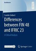 Differences between FIN 48 and IFRIC 23 (eBook, PDF)