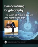 Democratizing Cryptography (eBook, ePUB)