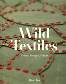 Wild Textiles (eBook, ePUB)