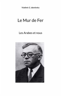 Le Mur de Fer (eBook, ePUB) - Jabotinsky, Vladimir Z.