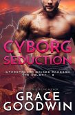 Cyborg Seduction (eBook, ePUB)