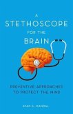 A Stethoscope for the Brain (eBook, ePUB) A Stethoscope for the Brain (eBook, ePUB)