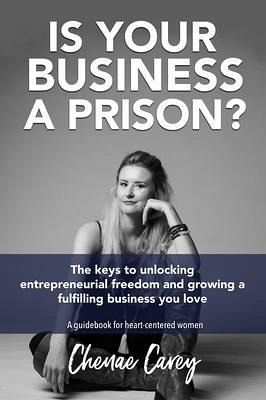 Is Your Business a Prison? (eBook, ePUB) Is Your Business a Prison? (eBook, ePUB)