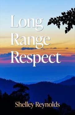 Long Range Respect (eBook, ePUB) - Reynolds, Shelley