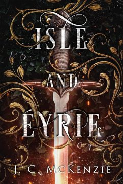 Isle And Eyrie (eBook, ePUB) - McKenzie, J. C.