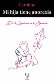 Mi hija tiene anorexia (eBook, ePUB) Mi hija tiene anorexia (eBook, ePUB)
