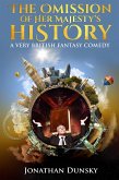 The Omission of Her Majesty's History (eBook, ePUB)