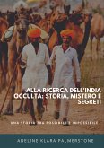 Alla ricerca dell'India occulta: storia, mistero e segreti (eBook, ePUB)