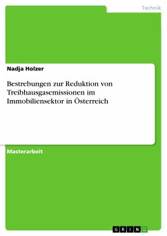 Bestrebungen zur Reduktion von Treibhausgasemissionen im Immobiliensektor in Österreich (eBook, PDF) - Holzer, Nadja