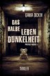 Das halbe Leben Dunkelheit (eBook, ePUB) - Bild 1