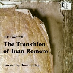 The Transition of Juan Romero (MP3-Download) - Lovecraft, H. P.