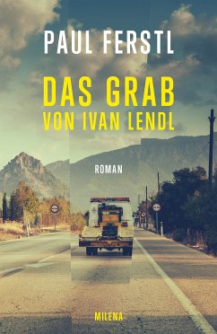 Das Grab von Ivan Lendl (eBook, ePUB) - Ferstl, Paul