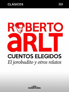Cuentos elegidos (eBook, PDF) - Arlt, Roberto