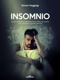 Insomnio (eBook, ePUB) - Heggings, Steven