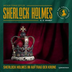 Sherlock Holmes im Auftrag der Krone (MP3-Download) - Doyle, Arthur Conan; Grandt, G. G.