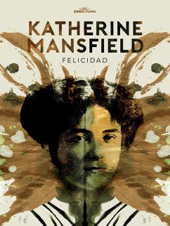 Felicidad (eBook, ePUB) - Mansfield, Katherine
