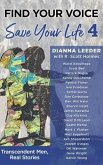 Find Your Voice, Save Your Life (eBook, ePUB) Find Your Voice, Save Your Life (eBook, ePUB)