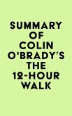 Summary of Colin O'Brady's The 12-Hour Walk (eBook, ePUB)