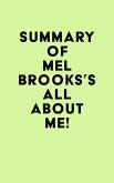 Summary of Mel Brooks's All About Me! (eBook, ePUB)