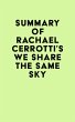 Summary of Rachael Cerrotti's We Share... - Bild 1