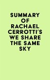 Summary of Rachael Cerrotti's We Share the Same Sky (eBook, ePUB)