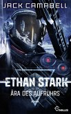 Ethan Stark - Ära des Aufruhrs (eBook, ePUB)