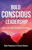 Bold Conscious Leadership (eBook, ePUB)