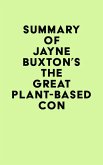 Summary of Jayne Buxton's The Great Plant-Based Con (eBook, ePUB)