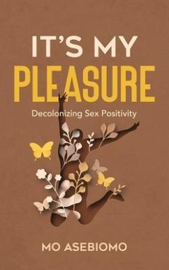 It's My Pleasure (eBook, ePUB) - Asebiomo, Mo It's My Pleasure (eBook, ePUB) - Asebiomo, Mo