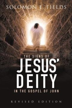 Cover The Signs of Jesus' Deity in the Gospel of John (eBook, ePUB)