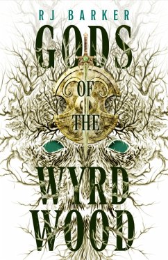 Gods of the Wyrdwood: The Forsaken Trilogy, Book 1 (eBook, ePUB) - Barker, Rj