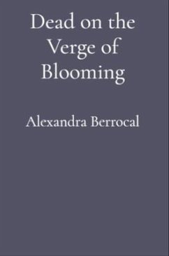Cover Dead on the Verge of Blooming (eBook, ePUB)