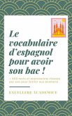 Le vocabulaire pour avoir son bac d'espagnol (eBook, ePUB)