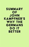 Summary of John Kampfner's Why the Germans Do it Better (eBook, ePUB)