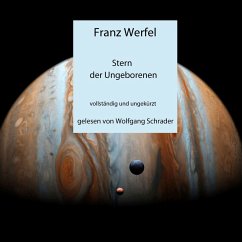 Stern der Ungeborenen (MP3-Download) - Werfel, Franz