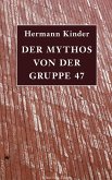 Der Mythos von der Gruppe 47 (eBook, ePUB)