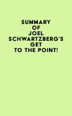 Summary of Joel Schwartzberg's Get to the Point! (eBook, ePUB)