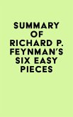 Summary of Richard P. Feynman's Six Easy Pieces (eBook, ePUB)
