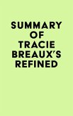 Summary of Tracie Breaux's Refined (eBook, ePUB)