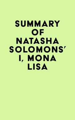 Summary of Natasha Solomons's I, Mona Lisa (eBook, ePUB) - IRB Media