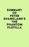 Summary of Peter Shankland's The Phantom Flotilla (eBook, ePUB)