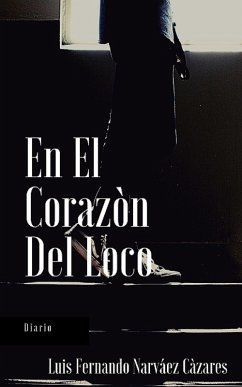 Cover En El Corazon Del Loco (eBook, ePUB)
