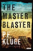 The Master Blaster (eBook, ePUB)